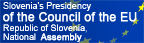 The link to the special website of the Slovenian National Assembly for the presidency opens in new window.