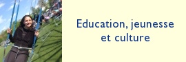 Éducation, jeunesse et culture